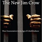 Image of the cover for "The New Jim Crow" by Michelle Alexander.